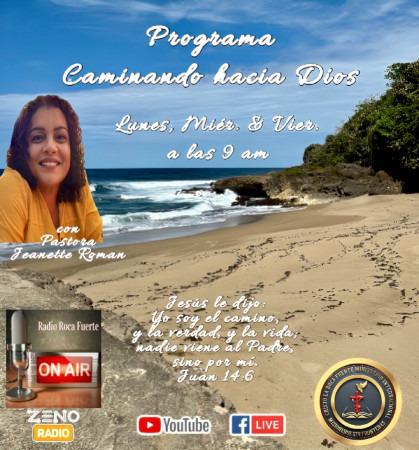Programa en vivo y radio Caminando Hacia Dios